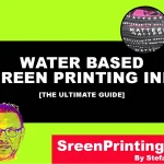 Water Based Screen Printing Inks the ultimate guide by screenprintingnow